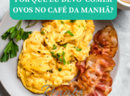 3 motivos para comer ovos no café da manhã